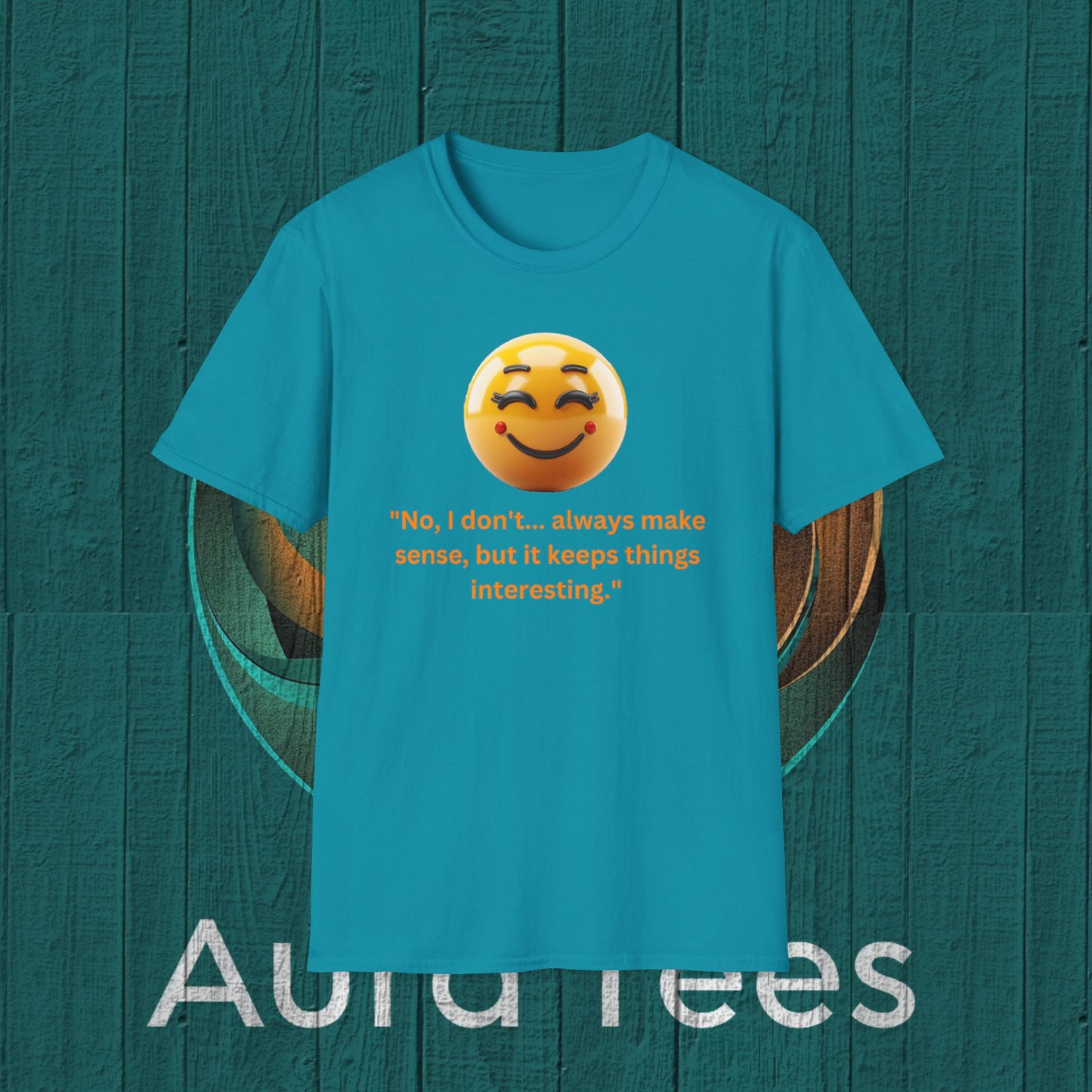 sarcasm makes sense tee
