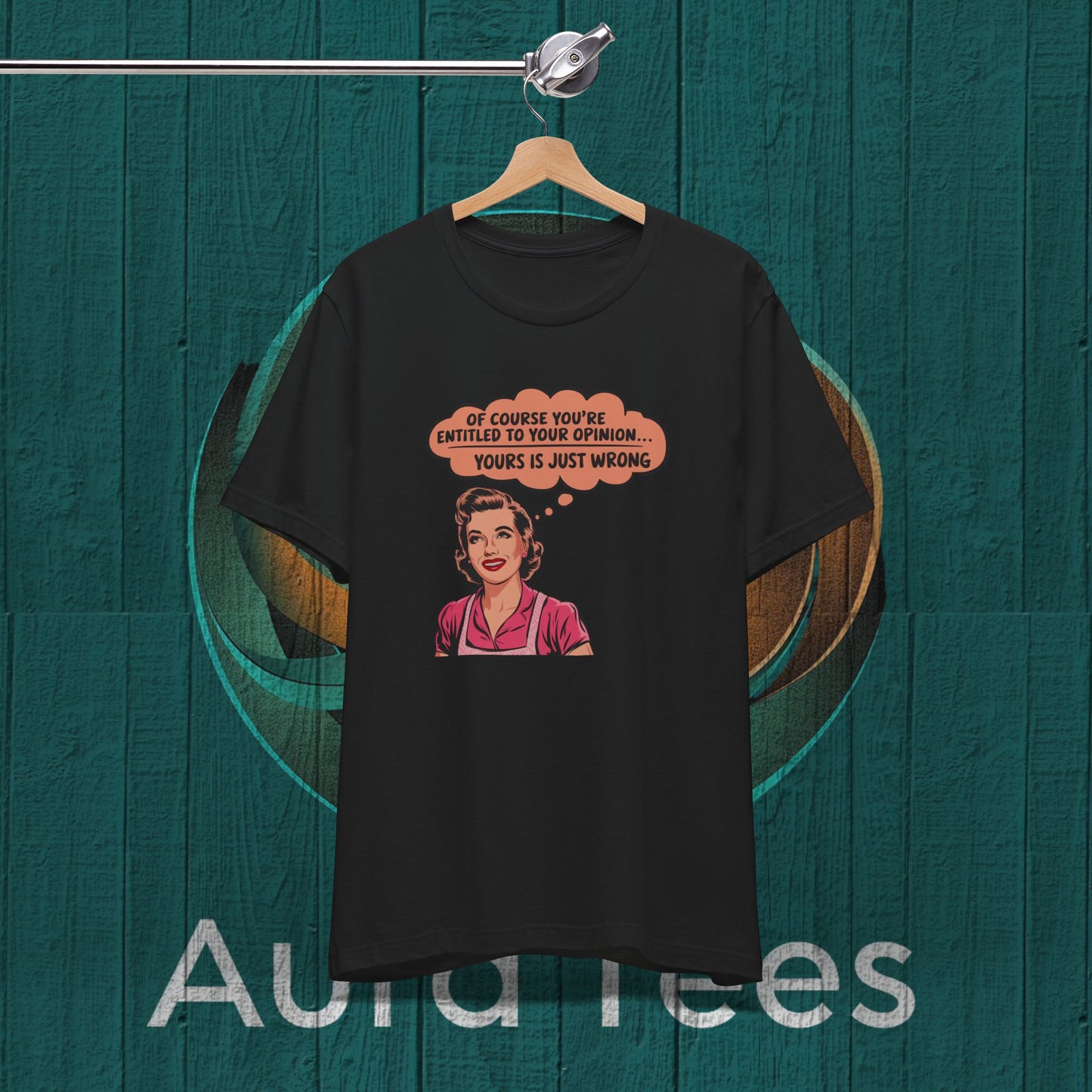 snarky retro housewife opinion tee