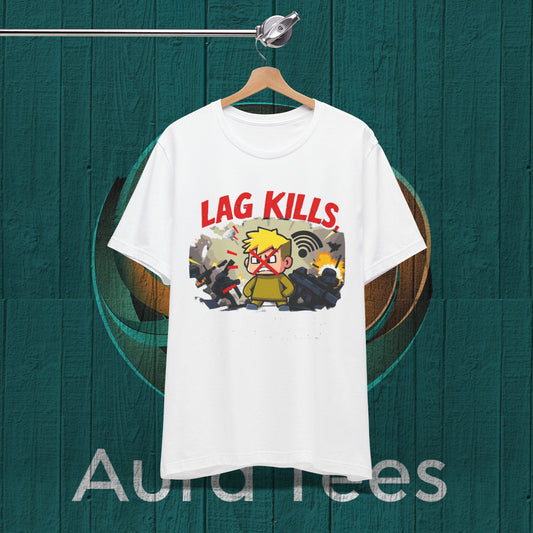 Lag kills tee