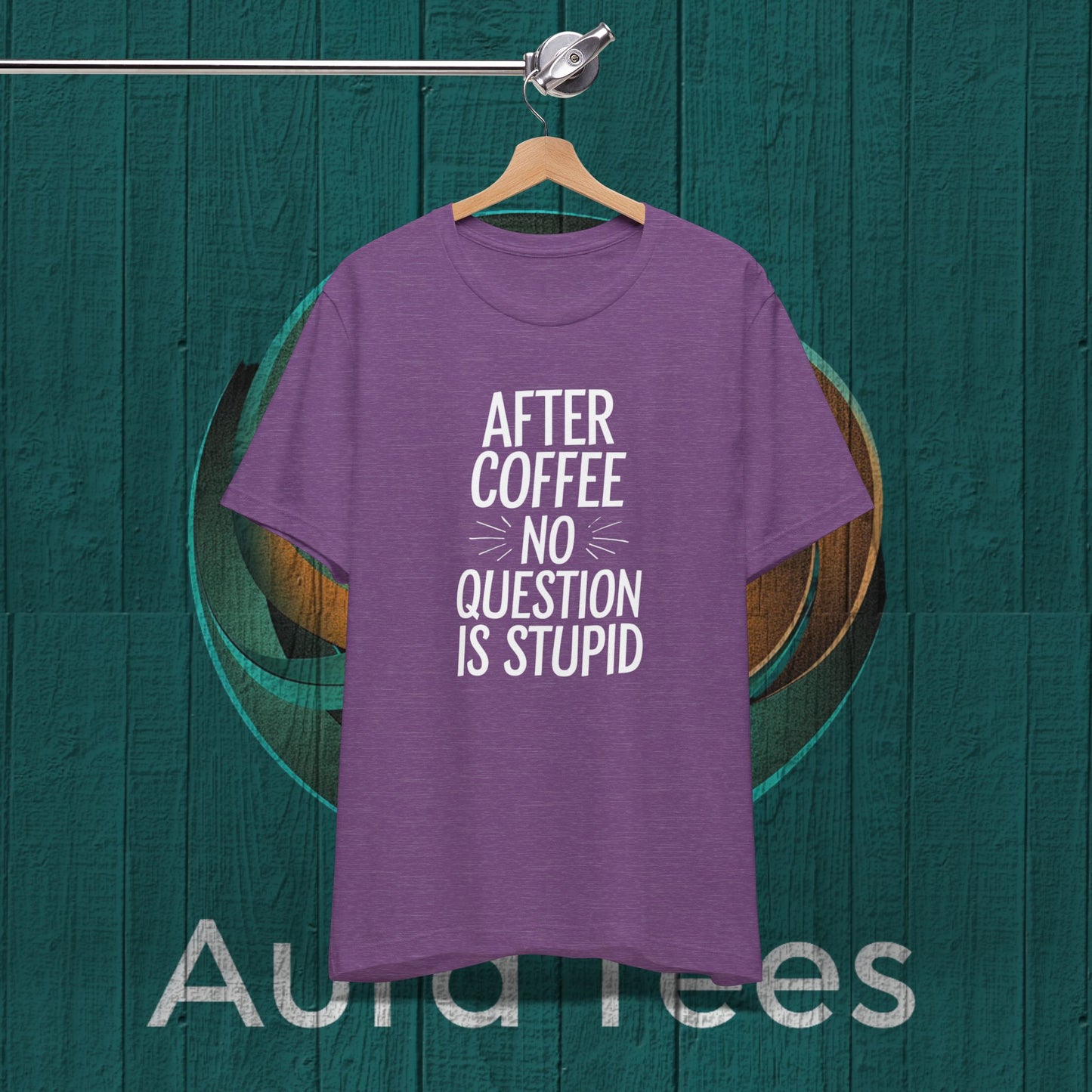 no stupid question coffee tee
