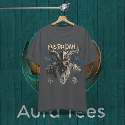 Fus Ro Dah tee