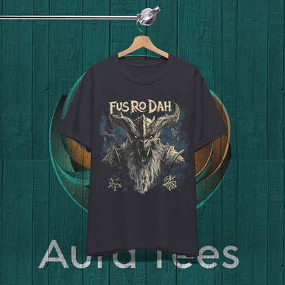 Fus Ro Dah tee
