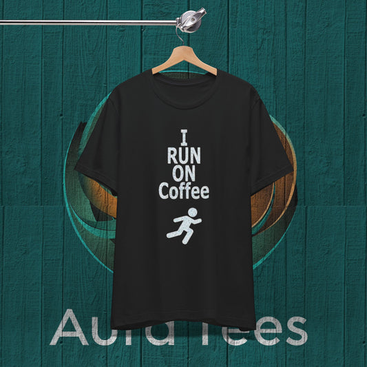 run on coffee tee