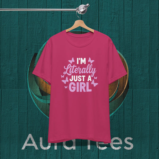 literally  just a girl tee