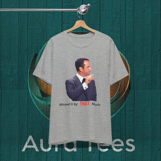 Missed it smart tee