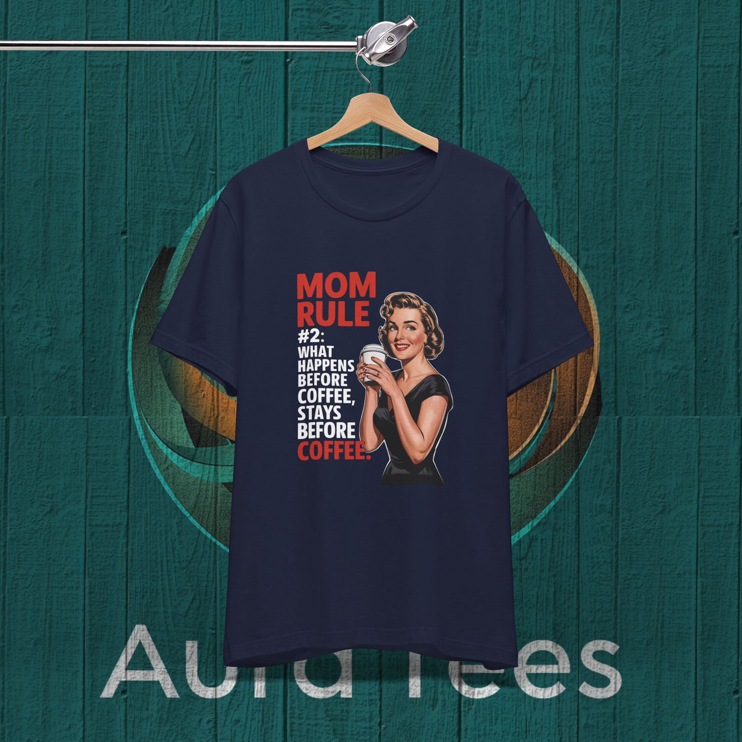 mom rule coffee tee