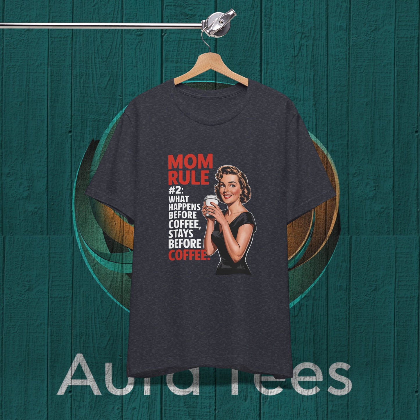 mom rule coffee tee